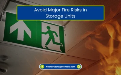 Avoid Major Fire Risks in Storage Units (2026)