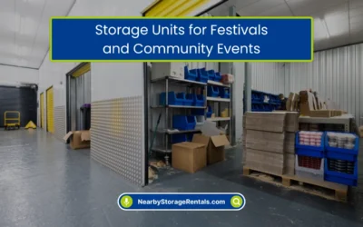 Storage Units for Festivals and Community Events (2026)