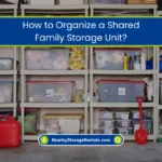 Family Storage Unit Organization Tips That Work