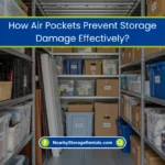 How Air Pockets Prevent Storage Damage Effectively? (2026) 2 How Air Pockets Prevent Storage Damage