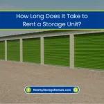 How Long Does It Take to Rent a Storage Unit? (2026) 7 How Fast Can You Rent a Self Storage Unit