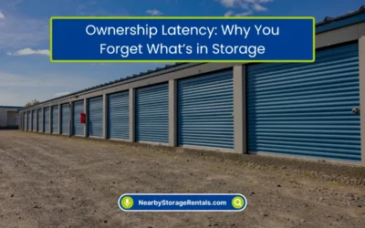 Ownership Latency: Why You Forget What’s in Storage (2026)