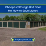 Cheapest Storage Unit Near Me: How to Save Money (2026) 5 How to Find Affordable Storage Units Near You
