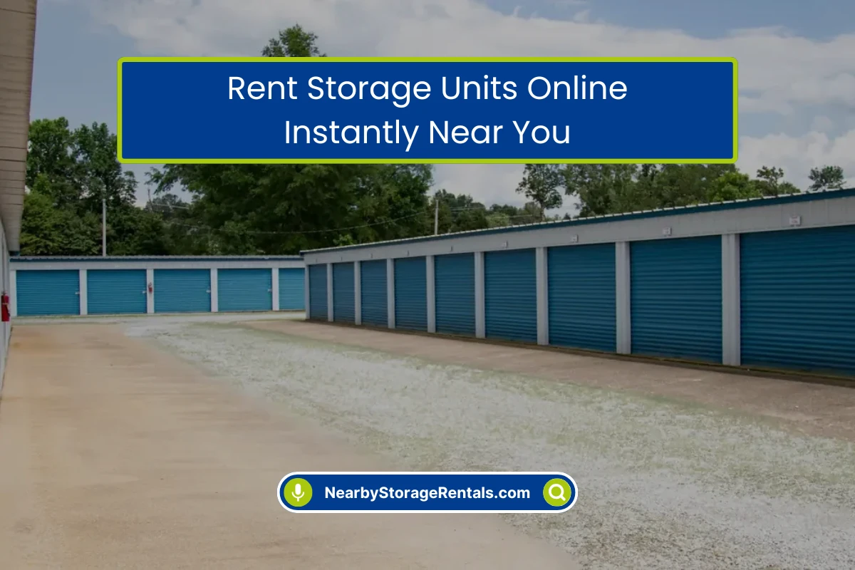 Storage Units Near Me Rent Online Today