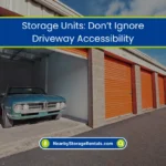 Why Wide Driveways Matter in Self Storage Facilities