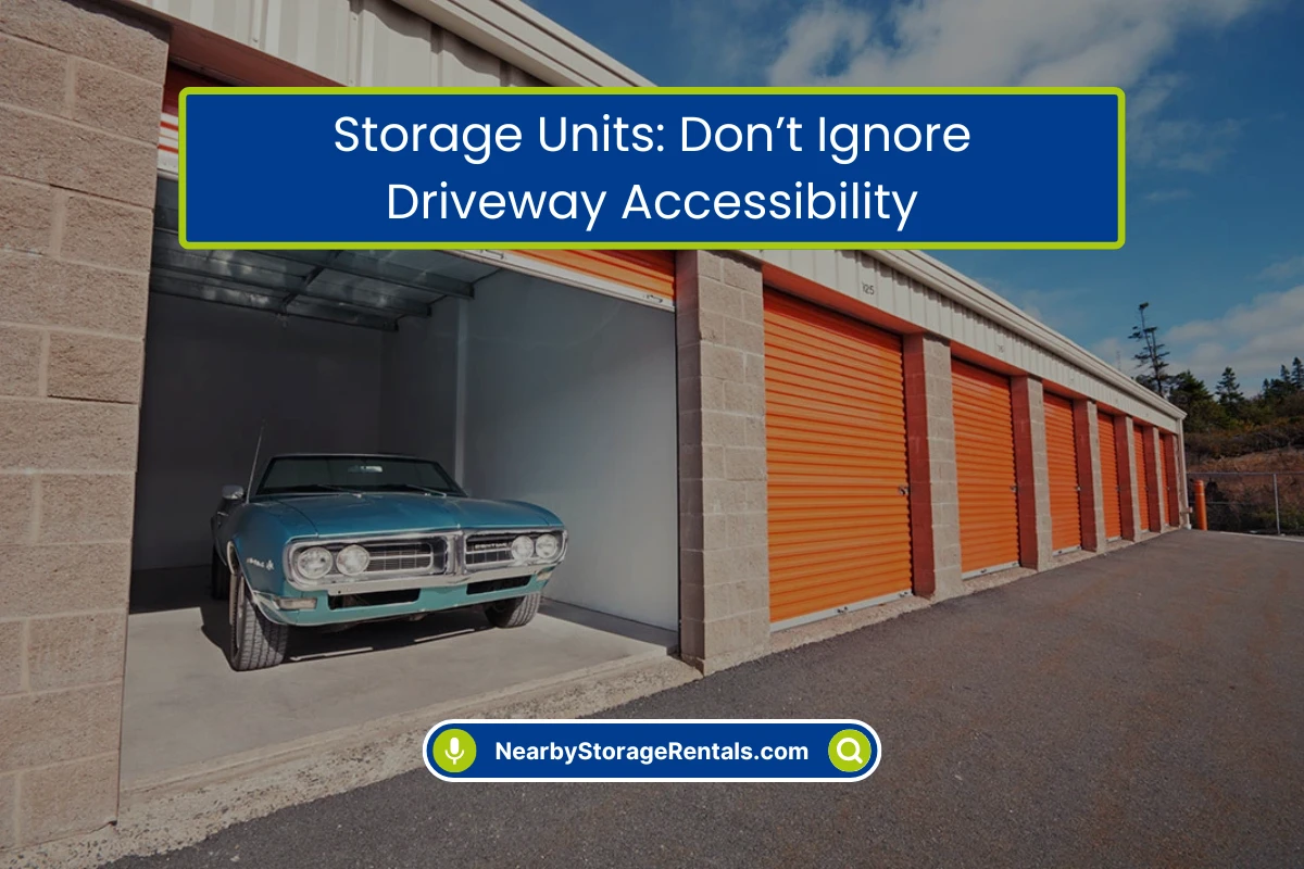 Why Wide Driveways Matter in Self Storage Facilities