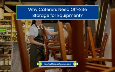 Why Caterers Need Off-Site Storage for Equipment? (2026)