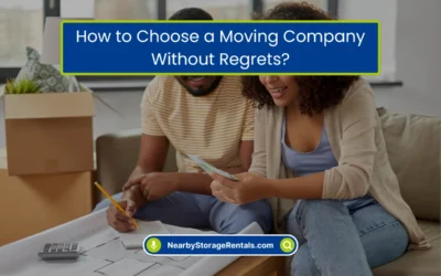 How to Choose a Moving Company Without Regrets? (2026)