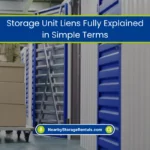 Storage Unit Liens Fully Explained in Simple Terms (2026) 2 Storage Unit Liens Explained in Simple Terms