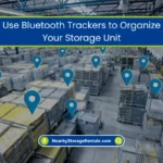 Bluetooth Trackers to Organize Your Storage Unit
