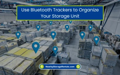 Use Bluetooth Trackers to Organize Your Storage Unit (2026)