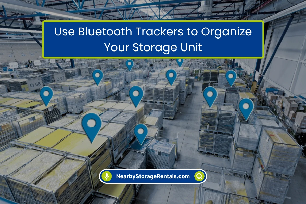 Bluetooth Trackers to Organize Your Storage Unit