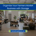 Organize Your Farmers Market Business with Storage (2026) 3 Farmers Market Storage Tips for Growing Vendors