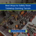 Best Ways to Store Tabletop Gaming Terrain