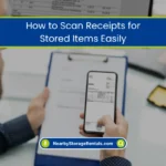 How to Scan Receipts for Stored Items in Storage