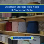 Ottoman Storage Tips: Keep It Clean and Safe (2026) 5 How to Store an Ottoman in a Storage Unit