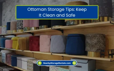 Storage Blog | Tips, Guides & Storage Ideas 5 Ottoman Storage Tips: Keep It Clean and Safe (2026)