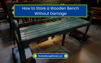 Storage Blog | Tips, Guides & Storage Ideas 6 How to Store a Wooden Bench Without Damage? (2026)