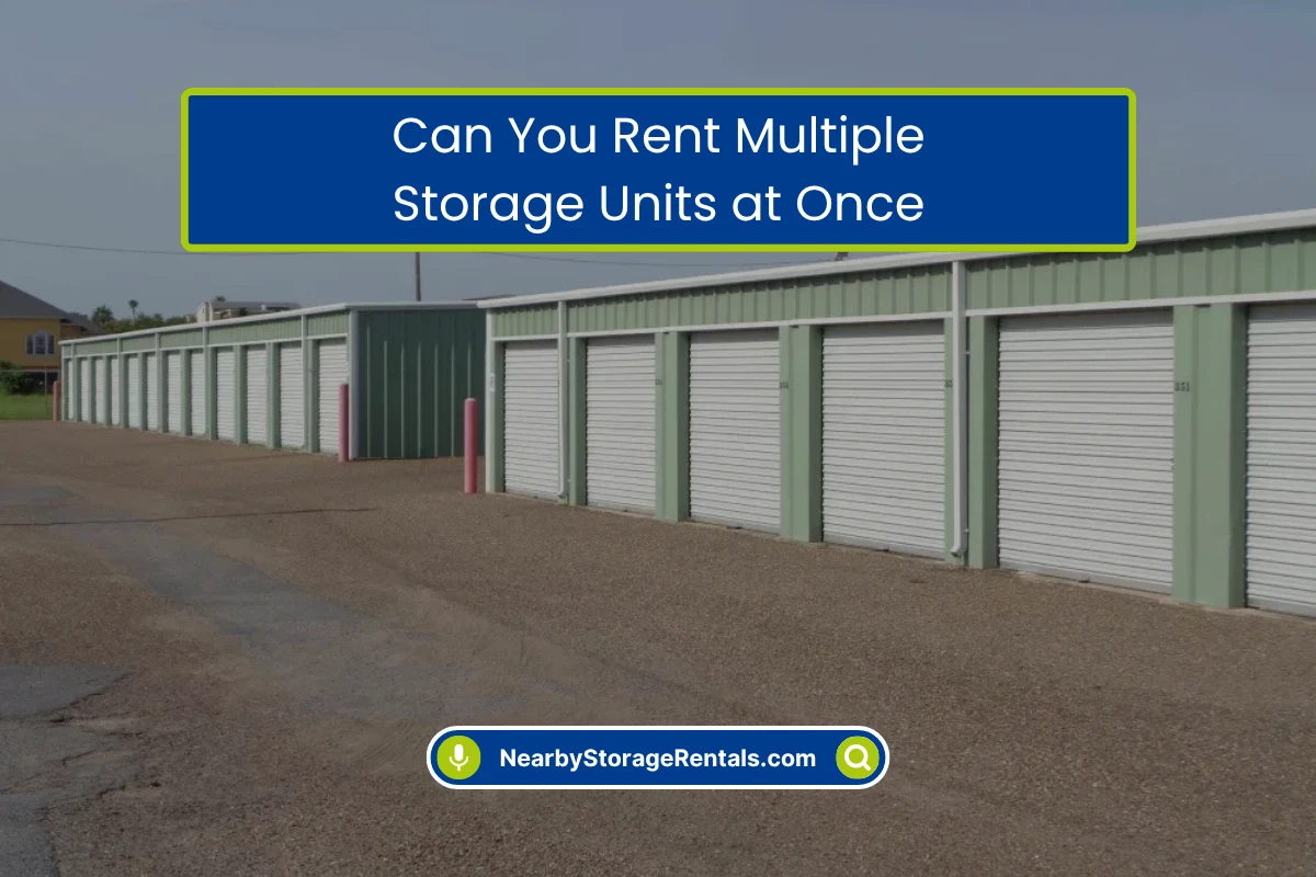 Can You Have Multiple Storage Units at Once