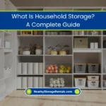 What Is Household Storage? A Complete Guide (2026) 9 Household Storage What It Is & Why You Need It
