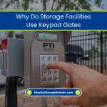 Why Do Storage Facilities Use Keypad Gates? (2026) 6 How Keypad Gates Keep Storage Units Secure