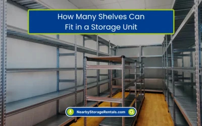 How Many Shelves Can Fit in a Storage Unit? (2026)