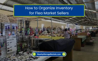 How to Organize Inventory for Flea Market Sellers? (2026)