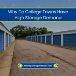 Why Do College Towns Have High Storage Demand? (2026) 8 Why College Towns Have High Storage Demand