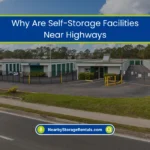 Why Are Self Storage Facilities Near Highways? (2026) 2 Why Storage Units Are Often Built Near Highways