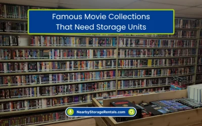 Famous Movie Collections That Need Storage Units (2026)